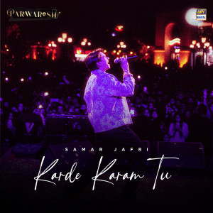Album Karde Karam Tu (From "Parwarish") from Samar Jafri