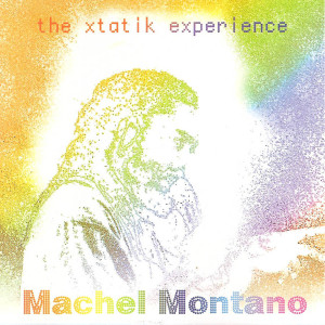Album The Xtatik Experience (Explicit) from Machel Montano