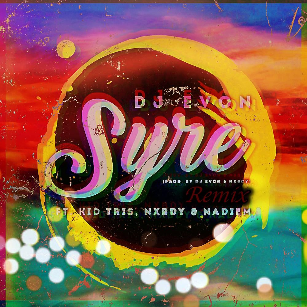 Syre (Tray Little Remix)