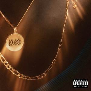 ดาวน์โหลดและฟังเพลง Koko (Explicit) พร้อมเนื้อเพลงจาก Okko