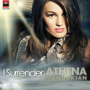 收聽Athena Manoukian的I Surrender歌詞歌曲