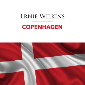 Ernie Wilkins的专辑Copenhagen
