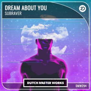 Album Dream About You from Subraver