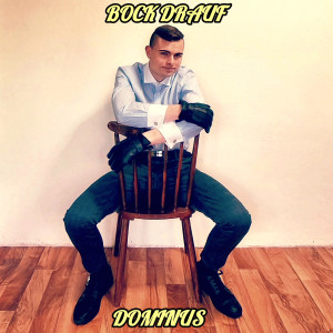 Album Bock Drauf from Dominus