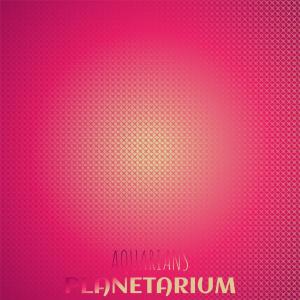 Listen to Aquarians Planetarium song with lyrics from Koung Lely