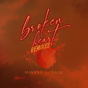 Havana的專輯Broken Heart (Remixes)