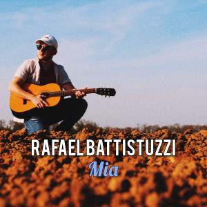 收听Rafael Battistuzzi的Mia歌词歌曲