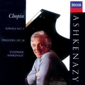 收聽Vladimir Ashkenazy的Chopin: 24 Préludes, Op. 28 - No. 14 in E-Flat Minor: Allegro歌詞歌曲
