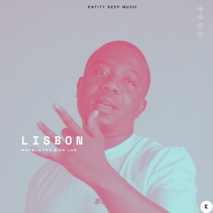 Listen to Lisbon song with lyrics from MachiinaSA