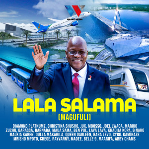 Mbosso的专辑Lala Salama (Magufuli)