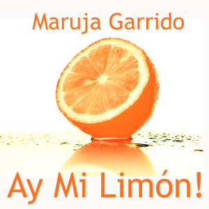 Maruja Garrido的專輯Ay Mi Limón!