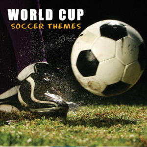 International Sports United的專輯World Cup Soccer Themes