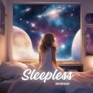 Muhfaad的专辑Sleepless (Original)