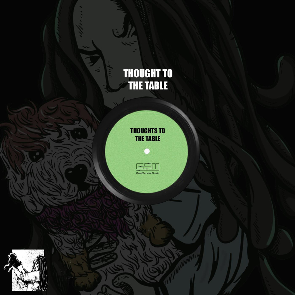 Thoughts To The Table (Explicit)