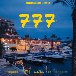 ดาวน์โหลดและฟังเพลง 777 พร้อมเนื้อเพลงจาก Charles Ans
