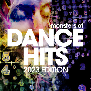 อัลบัม Monsters Of Dance Hits 2023 Edition ศิลปิน Various Artists