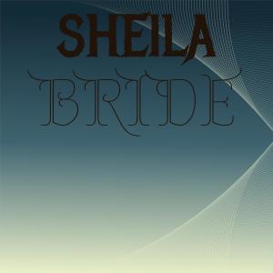 Listen to Sheila Bride song with lyrics from Eneh Glai