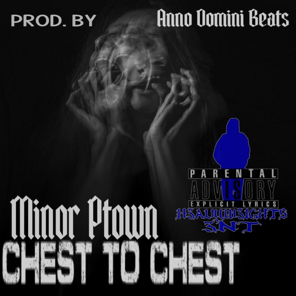 Chest To Chest (Explicit)