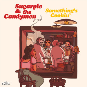 Sugarpie的专辑Something's Cookin'