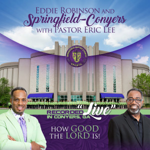 Eddie Robinson的專輯How Good the Lord Is (Live)