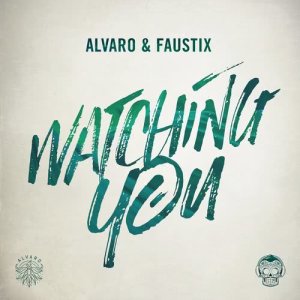 收聽Faustix的Watching You歌詞歌曲