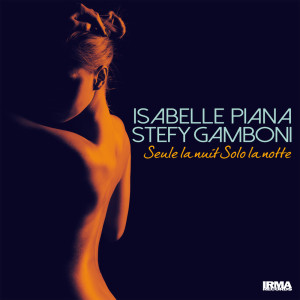 Stefy Gamboni的專輯Seule La Nuit (Solo La Notte)