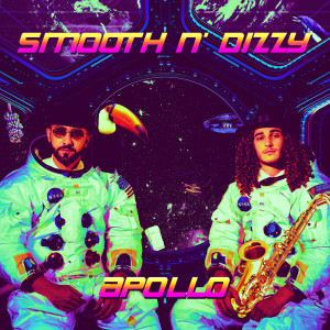 ดาวน์โหลดและฟังเพลง Apollo พร้อมเนื้อเพลงจาก Smooth 'n' Dizzy