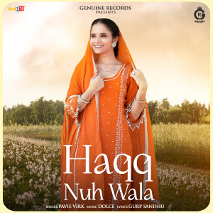 Listen to Haqq Nuh Wala song with lyrics from Pavie Virk
