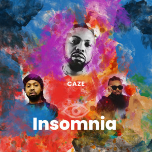 Listen to Insomnia song with lyrics from Caze