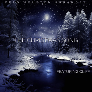 Listen to Fred Houston Arranges the Christmas Song song with lyrics from Fred Houston