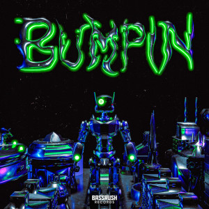 อัลบัม BUMPIN (with BLVK JVCK) (Explicit) ศิลปิน BLVK JVCK