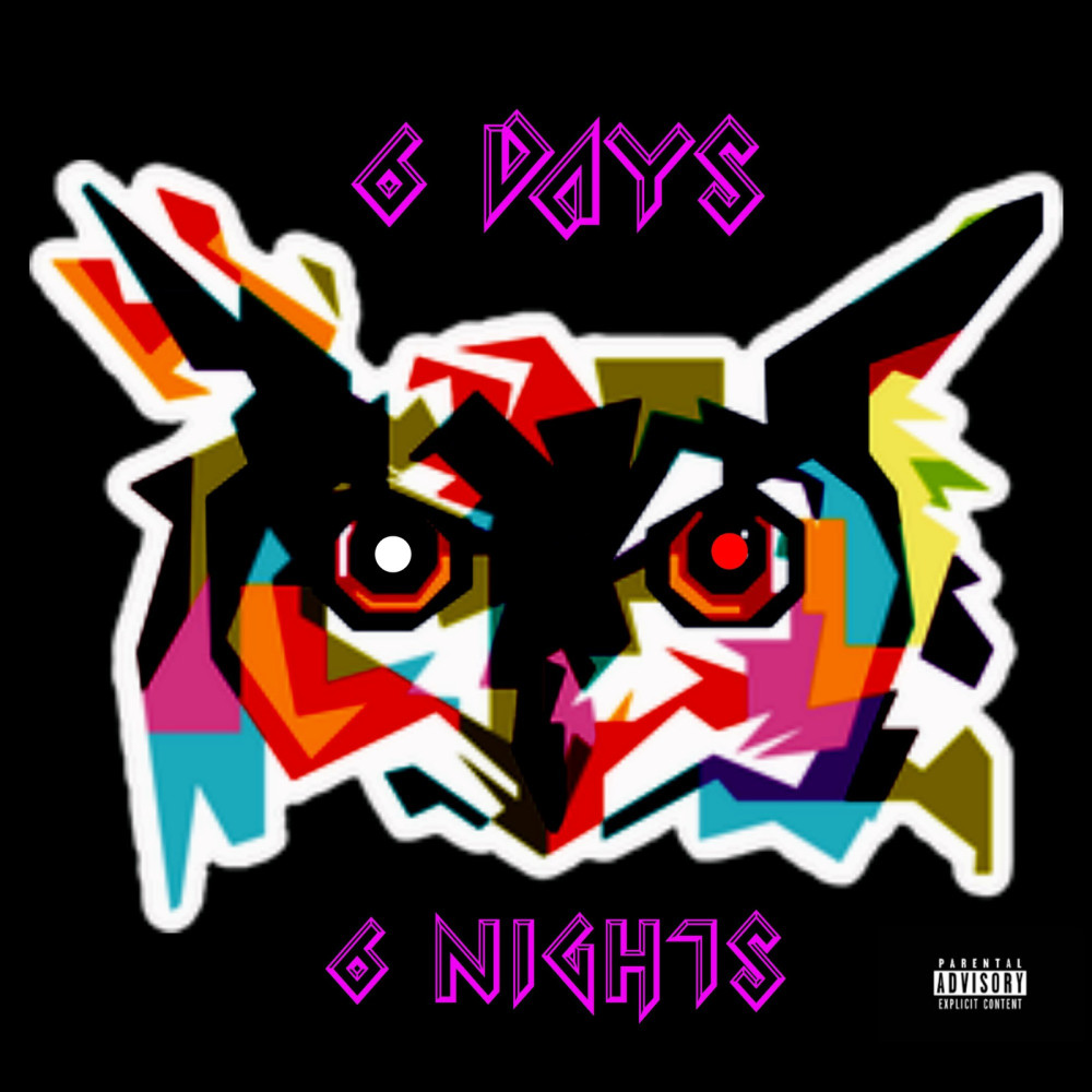 6 Days 6 Nights (Explicit)