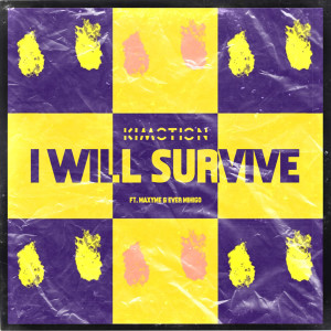 收听Kimotion的I Will Survive歌词歌曲