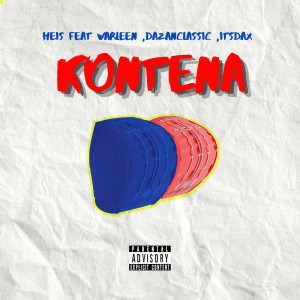 Listen to Kontena (Explicit) song with lyrics from Heis