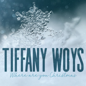Album Where Are You Christmas from Tiffany Woys