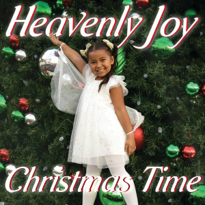收聽Heavenly Joy的Christmas Time歌詞歌曲