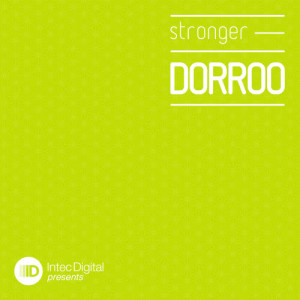 ดาวน์โหลดและฟังเพลง Stronger (Original Mix) พร้อมเนื้อเพลงจาก Dorroo