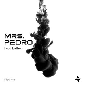 Sarang的專輯Mrs.Pedro (feat. Esther) (Night MIx)