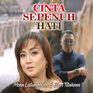 Mona Latumahina的專輯CINTA SEPENUH HATI