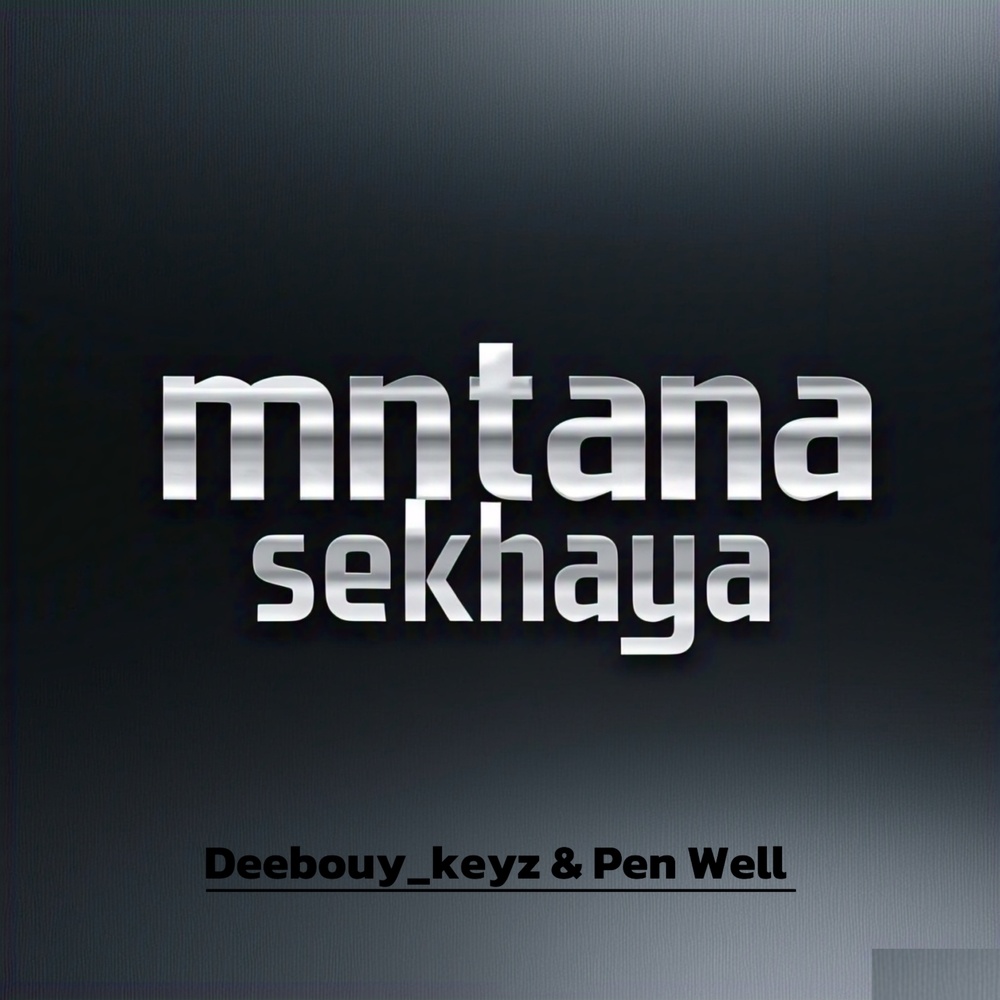 Mntana Sekhaya (Radio version)