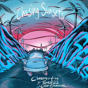 อัลบัม Chasing Sunsets (feat. Transit22 & Chloe Stankowski) (Explicit) ศิลปิน Chasing Haze