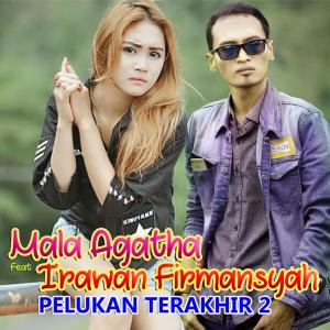 Album Pelukan Terakhir 2 from Mala Agatha