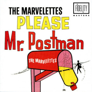 ดาวน์โหลดและฟังเพลง Please Mr. Postman พร้อมเนื้อเพลงจาก The Marvelettes