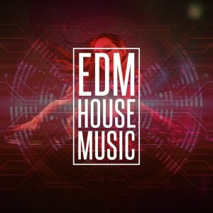 EDM House Music