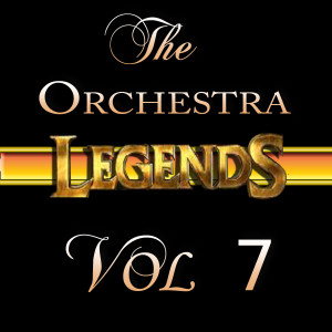 Various Artists的專輯The Orchestra Legends Vol 7 (Explicit)