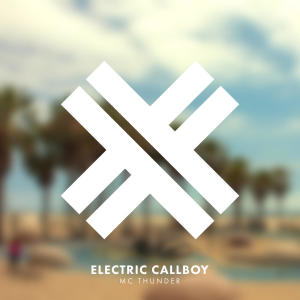 收聽Electric Callboy的MC Thunder (Explicit)歌詞歌曲