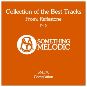 Album Collection of the Best Tracks From: Raflestone, Pt. 2 from RafleSTone