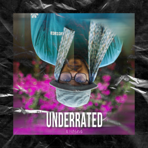 Sonjah的专辑Underrated (Explicit)