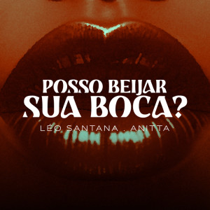 Anitta的專輯Posso Beijar Sua Boca ?