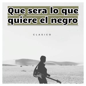 Album Que sera lo que quiere el negro from Rubby Perez